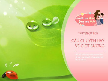 Truyện cổ tích: Chuyện về giọt sương