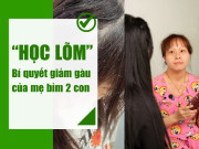 Không ngờ cách chăm tóc lại đơn giản chưa tới 3 phút mỗi ngày