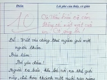 Bài văn viết về bố của bé gái lớp 5 nhận điểm 10 tròn trĩnh, cô giáo rưng rưng ngay khi đọc dòng đầu tiên