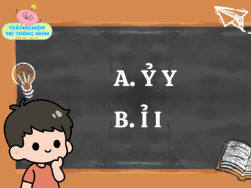Từ tiếng Việt 90% bố mẹ viết sai nhưng con lại đúng: Ỷ y hay Ỉ i?