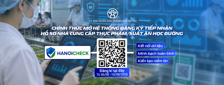 Sở Khoa học và Công nghệ Hà Nội mở cổng đăng ký tiếp nhận hồ sơ nhà cung cấp thực phẩm, suất ăn học đường.