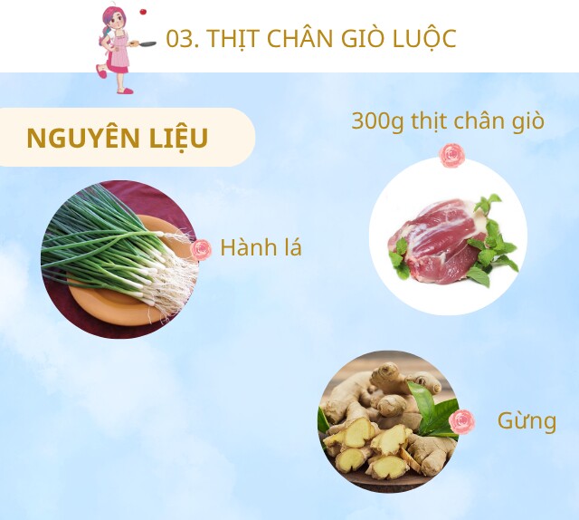 Chuẩn bị: 300g thịt chân giò ngon, ít gừng, hành lá.