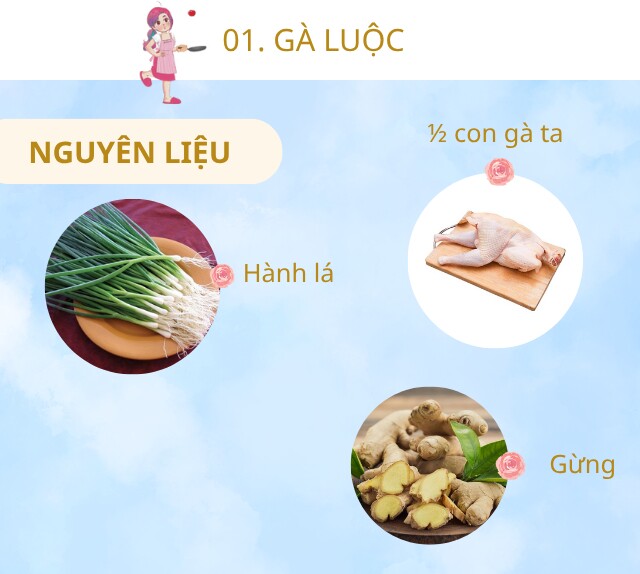 Chuẩn bị: 1/2 con gà (khoảng 900g), mẩu gừng, hành lá.