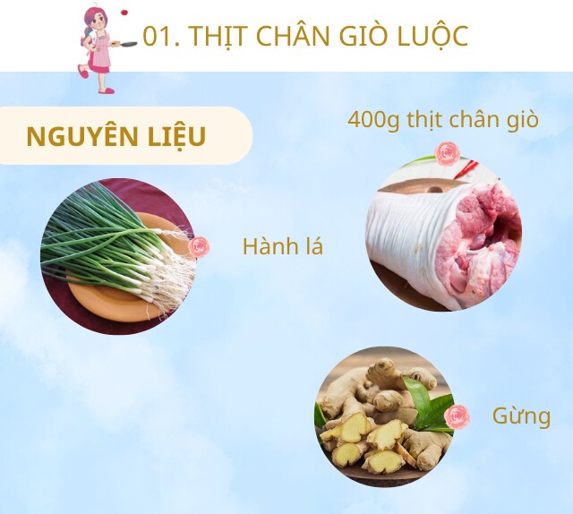Chuẩn bị: 400g thịt chân giò ngon, ít gừng, hành lá.