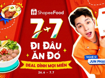 Đi đâu ăn đó, bỏ túi bản đồ món ngon cùng deal đỉnh từ ShopeeFood 7/7