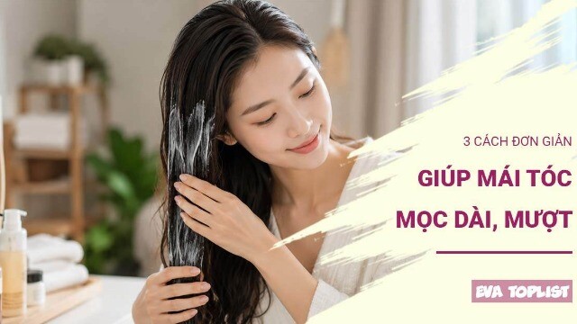 3 cách đơn giản giúp mái tóc mọc dài nhanh, mềm mượt tự nhiên