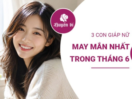 Tháng 6 âm lịch gọi tên 3 con giáp được quý nhân nâng đỡ, cơ hội ngập tràn