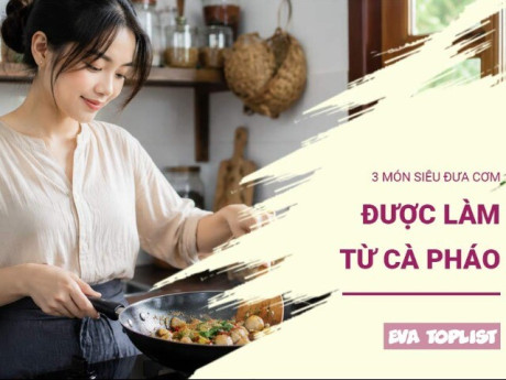 3 món ngon từ cà pháo vừa dân dã vừa "tốn cơm" trong ngày hè