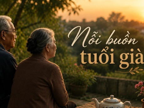 Đi qua tuổi 60, nhiều người mới thấm thía những nỗi buồn không thể gọi thành tên