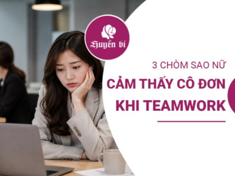 3 chòm sao dễ cảm thấy cô đơn khi làm việc nhóm vì quá quen tự mình gánh vác