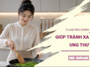Clip Eva - 3 loại rau xanh quen thuộc giàu chất chống oxy hóa, hỗ trợ giảm nguy cơ ung thư