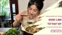 3 món hấp dẫn từ thịt vịt giúp giải nhiệt, bồi bổ cơ thể trong mùa nóng