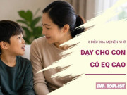 Clip Eva - 3 điều cha mẹ cần nhớ nếu muốn nuôi dạy con có EQ cao ngay từ nhỏ