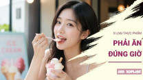 Ăn đúng giờ, khỏe hơn: 3 thực phẩm bạn không nên dùng sai thời điểm