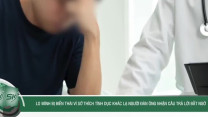 Lo mình có sở thích tình dục 'lệch lạc', người đàn ông đi khám nhận câu trả lời bất ngờ