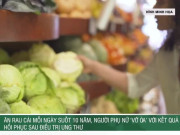 Clip Eva - Ăn rau cải mỗi ngày suốt 10 năm, người phụ nữ 'vỡ òa' với kết quả hồi phục sau điều trị ung thư