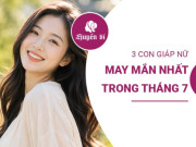 Clip Eva - 3 con giáp nữ được quý nhân nâng đỡ trong tháng 7 âm lịch, nhan sắc thăng hạng, vận may gõ cửa