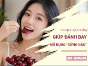 3 loại thực phẩm giúp đánh bay mỡ bụng cứng đầu, càng ăn đúng càng dễ thon gọn