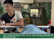 Clip Eva - Gác lại giấc mơ võ sĩ, chàng trai 26 tuổi cùng mẹ chiến đấu với đột quỵ