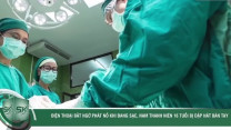 Điện thoại bất ngờ phát nổ khi đang sạc, nam thanh niên dập nát bàn tay