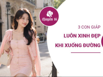 3 con giáp lúc nào cũng xúng xính khi xuống phố, gu thời trang khiến ai cũng phải ngoái nhìn