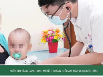 Nuốt kim băng đang bung mở bé 9 tháng tuổi may mắn được cứu sống