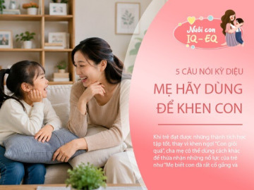 Đừng chỉ nói "con giỏi quá", đây là 5 lời khen giúp trẻ tự tin và nỗ lực hơn