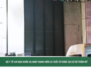 Bộ Y tế chỉ đạo khẩn vụ nam thanh niên tử vong tại thẩm mỹ Jangshi Luxury