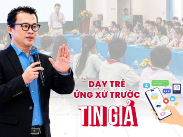 Trên xa lộ tin tức, chuyên gia chỉ 5 bước “Dừng - hỏi - kiểm - đối - chia” giúp trẻ ứng xử trước thông tin giả