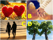 Yêu - Trắc nghiệm: Người đang ở bên bạn có phải là người sẽ cùng bạn đi đến bạc đầu? Chọn một hình ảnh là rõ ngay