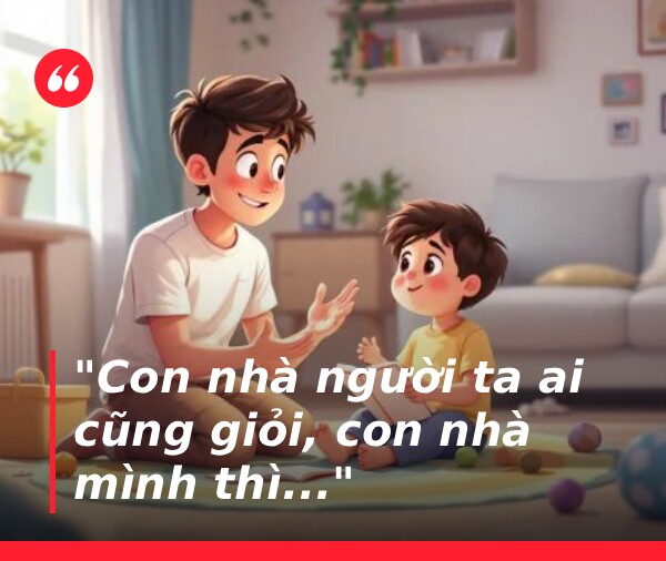 5 câu nói amp;#34;cửa miệngamp;#34; tưởng vô hại nhưng có sức amp;#34;sát thươngamp;#34; lớn, âm thầm bào mòn sự tự tin của trẻ - 11