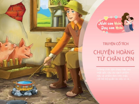Truyện cổ tích: Hoàng tử chăn lợn