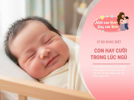Giải mã nụ cười trẻ sơ sinh khi ngủ, có phải do bà mụ dạy hay lý do khác?