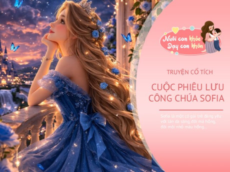 Truyện cổ tích: Cuộc phiêu lưu của công chúa Sofia