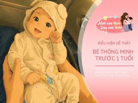 Trẻ chưa biết nói vẫn “bật mí” trí thông minh qua 4 hành vi trước 1 tuổi