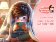Nuôi con IQ EQ - Cho con chơi điện thoại 20 phút sau khi học xong và "Hiệu ứng con rắn" vô tình dạy trẻ nói dối