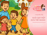Nuôi con IQ EQ - 3 nguyên tắc vàng và 1 điều cấm kỵ để nuôi dạy đứa trẻ xuất chúng