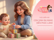 Nuôi con IQ EQ - Vận may của trẻ không thể giấu, con sinh vào 3 thời điểm này mang đến sự giàu có và thịnh vượng cho cả nhà