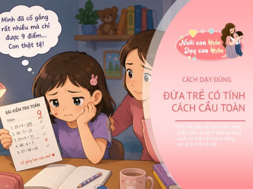 Trẻ đạt 9 điểm vẫn khóc nức nở, chuyên gia chỉ ra tâm lý bất thường ở trẻ có tính cách cầu toàn