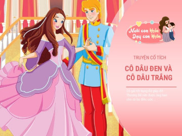 Truyện cổ tích: Cô dâu đen và cô dâu trắng
