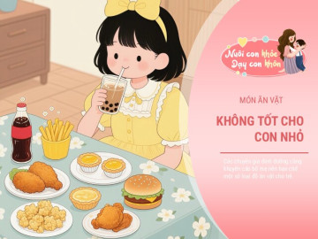 "Danh sách đen" 5 loại đồ ăn vặt đang "phong ấn" nhan sắc và sức khoẻ của trẻ, bố mẹ vô tư cho con ăn mỗi ngày