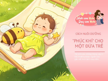 Trẻ sinh vào 3 tháng này người xưa xem là có “phúc khí”, lớn lên được yêu quý, sống giàu sang
