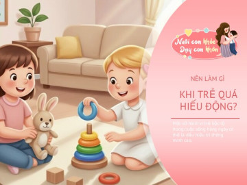 Đứa trẻ "khó nuôi" thích làm điều này, lớn lên thường giỏi giang và có tư duy vượt trội