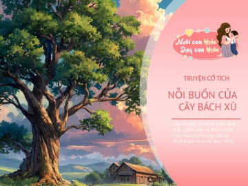 Truyện cổ tích: Nỗi buồn của cây bách xù
