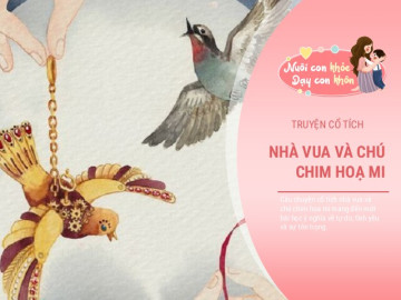 Truyện cổ tích: Nhà vua và chim hoạ mi