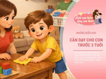 Trẻ lớn lên dễ thành công, nếu bố mẹ cho con làm ngay những việc này trước 3 tuổi