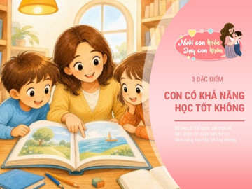 Con học giỏi hay không, chưa cần nhìn điểm số, 3 đặc điểm này giúp bố mẹ nhận ra tài năng của trẻ