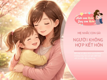 Bố mẹ từng trải nhắc con gái không vội kết hôn với 3 kiểu đàn ông này, bởi gia đình khó hòa thuận về sau