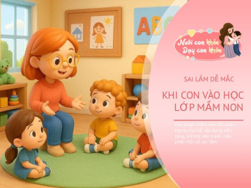 Chuyên gia nhắc nhở, dạy bé mầm non thông minh, học ngoan, bố mẹ tuyệt đối không mắc sai lầm này