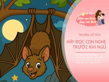 Những câu chuyện cổ tích ngắn, truyền đạt bài học hay cho bé mầm non